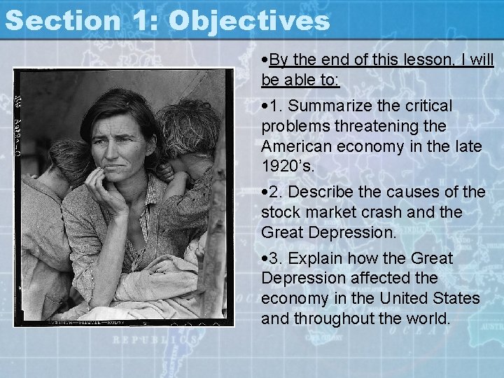 Section 1: Objectives • By the end of this lesson, I will be able