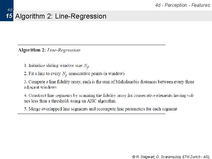 4 d - Perception - Features 4 d 15 Algorithm 2: Line-Regression © R.