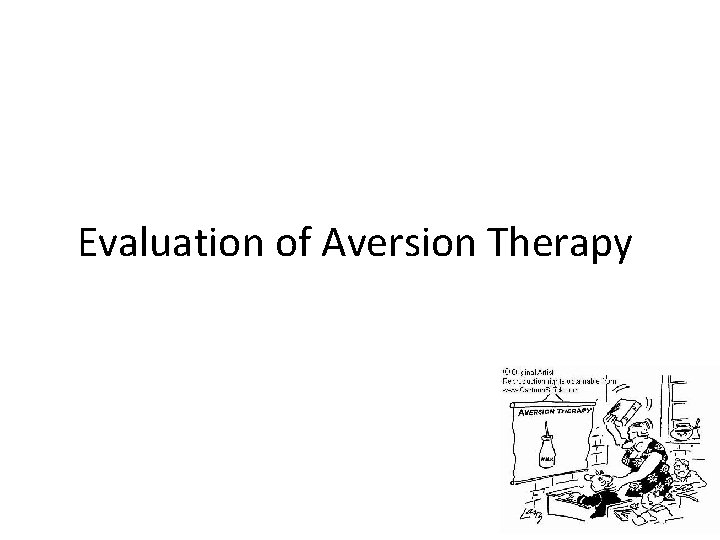 Evaluation of Aversion Therapy 