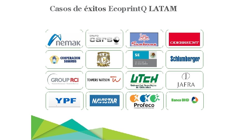 Casos de éxitos Ecoprint. Q LATAM 