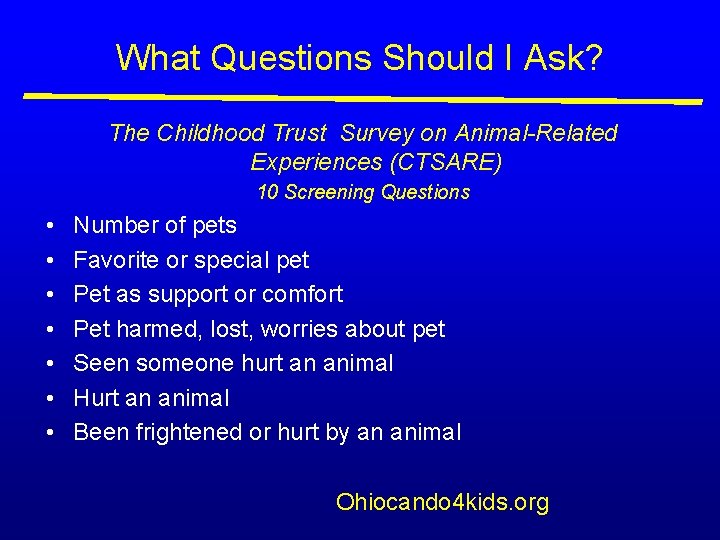 What Questions Should I Ask? The Childhood Trust Survey on Animal-Related Experiences (CTSARE) 10