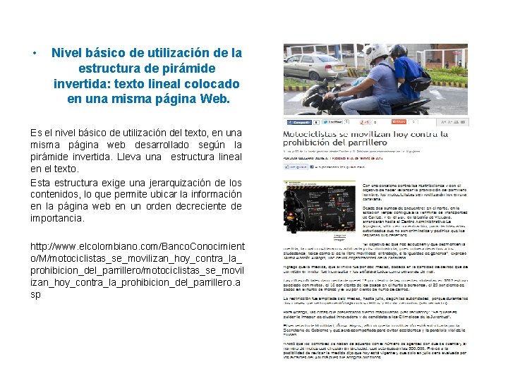  • Nivel básico de utilización de la estructura de pirámide invertida: texto lineal
