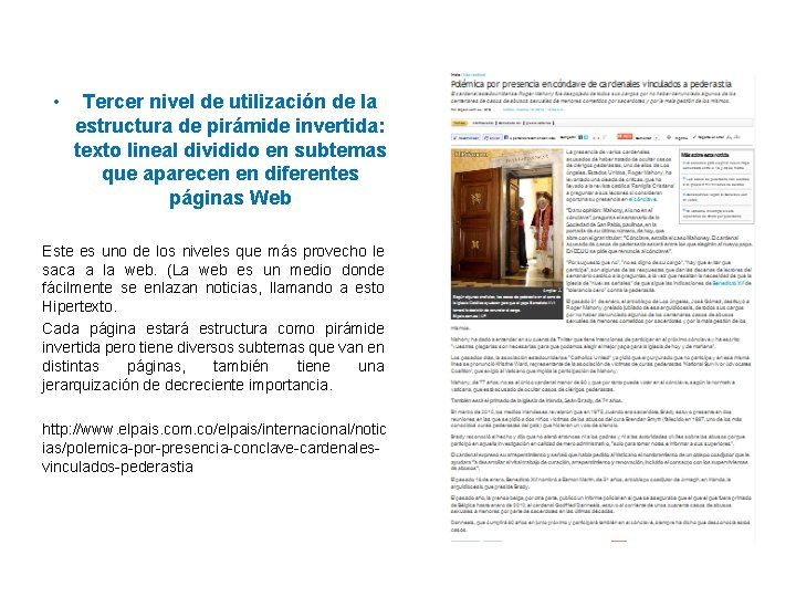  • Tercer nivel de utilización de la estructura de pirámide invertida: texto lineal