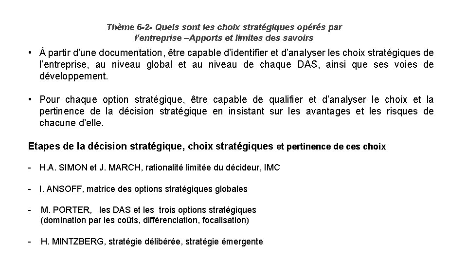 Thème 6 -2 - Quels sont les choix stratégiques opérés par l’entreprise –Apports et