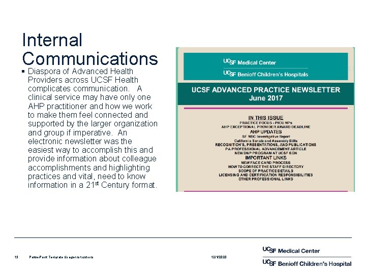 Internal Communications § Diaspora of Advanced Health Providers across UCSF Health complicates communication. A