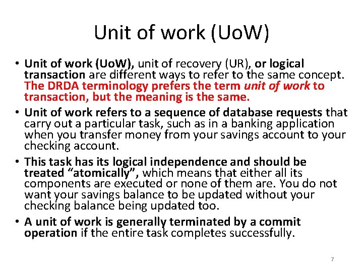 Unit of work (Uo. W) • Unit of work (Uo. W), unit of recovery Unit of work (Uo. W) • Unit of work (Uo. W), unit of recovery