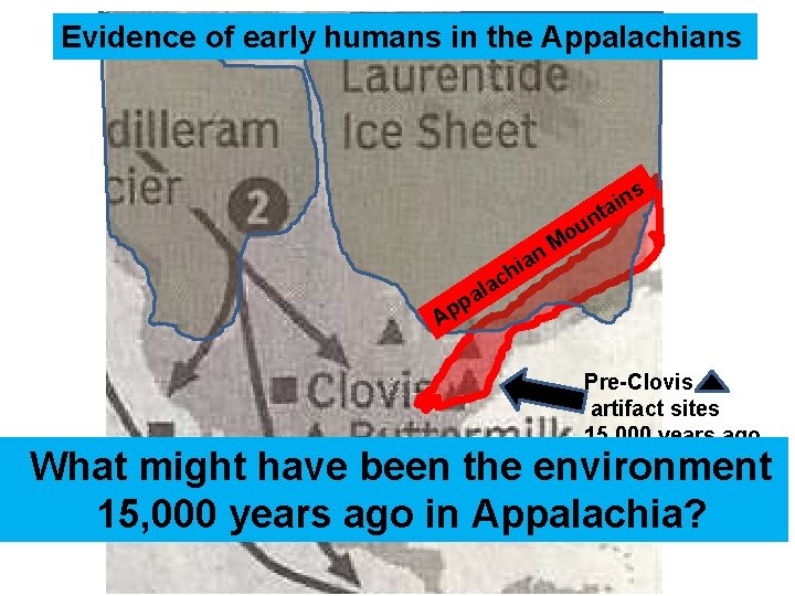 Evidence of early humans in the Appalachians c a l a n a i