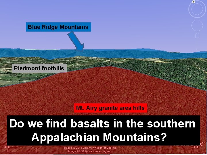 Blue Ridge Mountains Piedmont foothills Mt. Airy granite area hills Do we find basalts