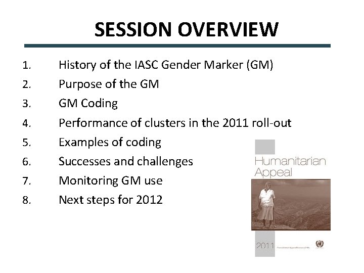 SESSION OVERVIEW 1. 2. 3. 4. 5. 6. 7. 8. History of the IASC