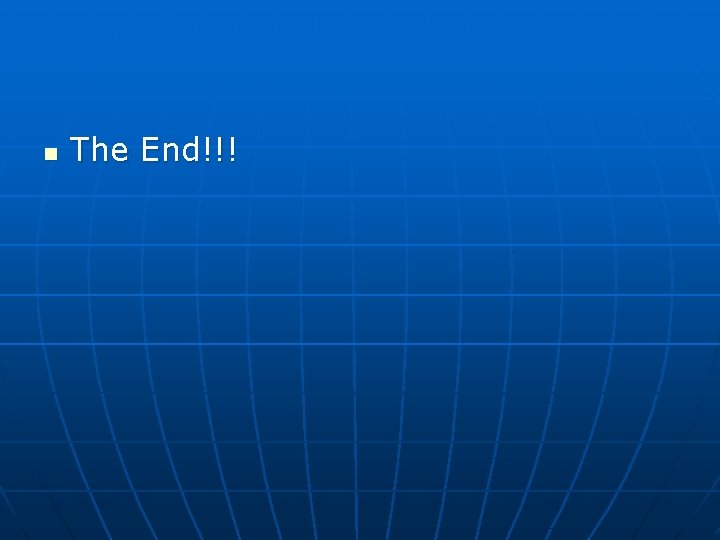 n The End!!! 