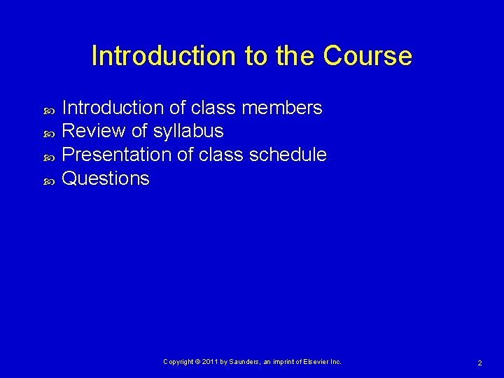 Introduction to the Course Introduction of class members Review of syllabus Presentation of class Introduction to the Course Introduction of class members Review of syllabus Presentation of class