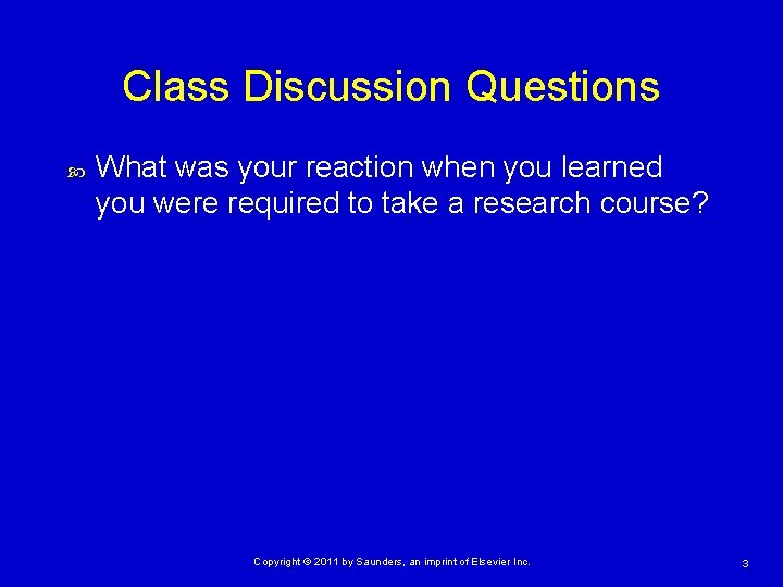 Class Discussion Questions What was your reaction when you learned you were required to