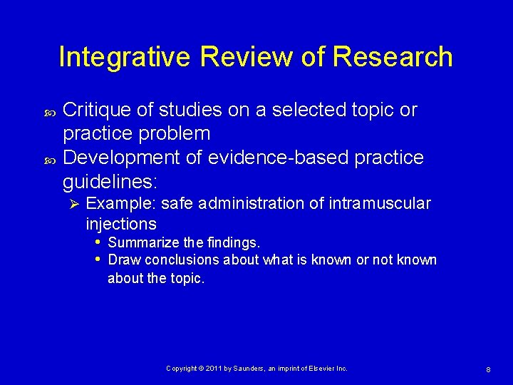 Integrative Review of Research Critique of studies on a selected topic or practice problem