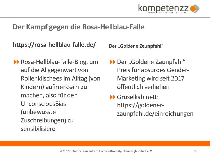 Der Kampf gegen die Rosa-Hellblau-Falle https: //rosa-hellblau-falle. de/ Der „Goldene Zaunpfahl“ Rosa-Hellblau-Falle-Blog, um auf