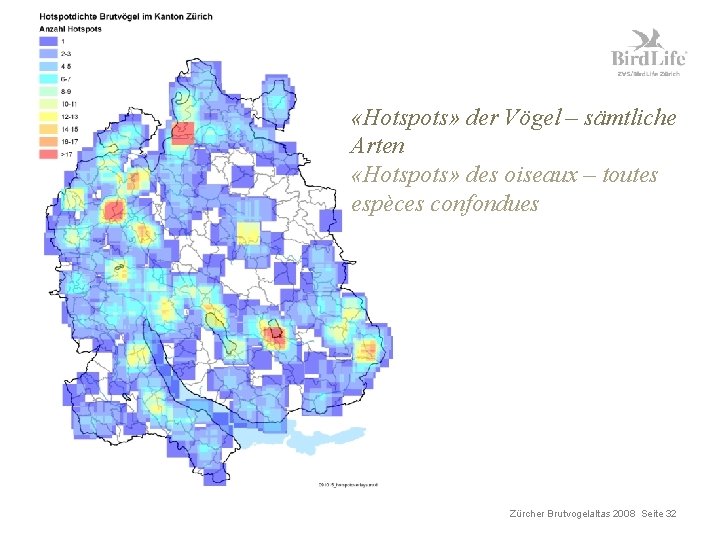  «Hotspots» der Vögel – sämtliche Arten «Hotspots» des oiseaux – toutes espèces confondues