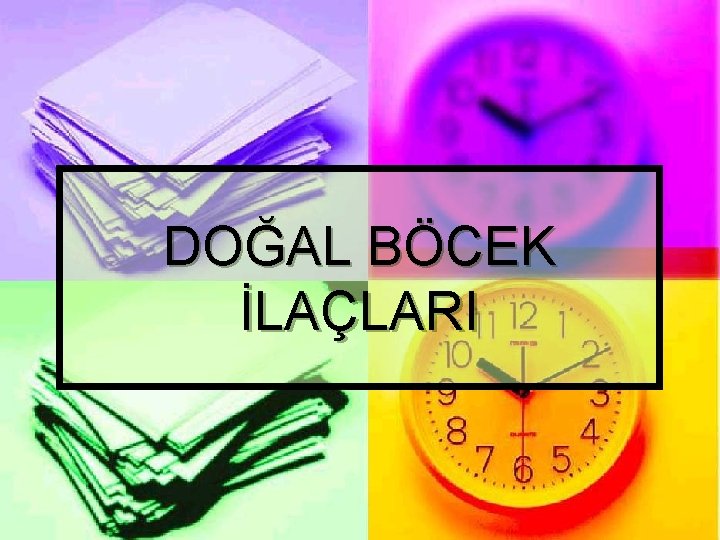 DOĞAL BÖCEK İLAÇLARI 