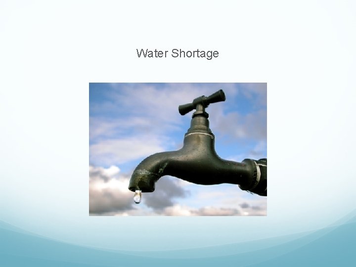 Water Shortage 