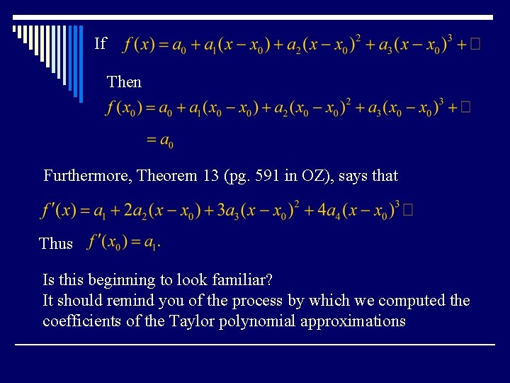 If Then Furthermore, Theorem 13 (pg. 591 in OZ), says that Thus Is this If Then Furthermore, Theorem 13 (pg. 591 in OZ), says that Thus Is this