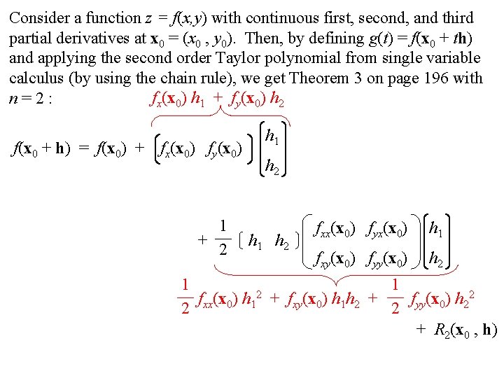 Consider a function z = f(x, y) with continuous first, second, and third partial