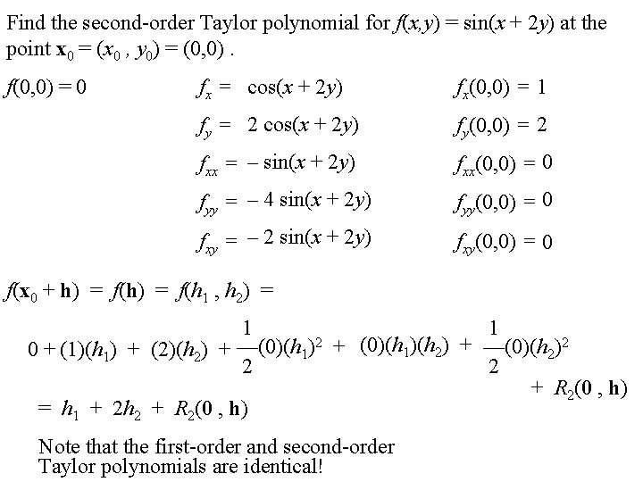 Find the second-order Taylor polynomial for f(x, y) = sin(x + 2 y) at