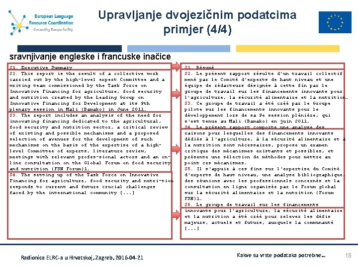 Upravljanje dvojezičnim podatcima primjer (4/4) sravnjivanje engleske i francuske inačice S 1. Executive Summary