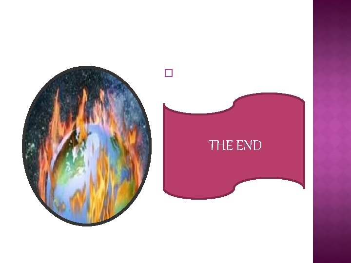 � THE END � THE END