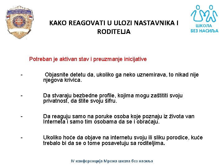 KAKO REAGOVATI U ULOZI NASTAVNIKA I RODITELJA - Potreban je aktivan stav i preuzmanje