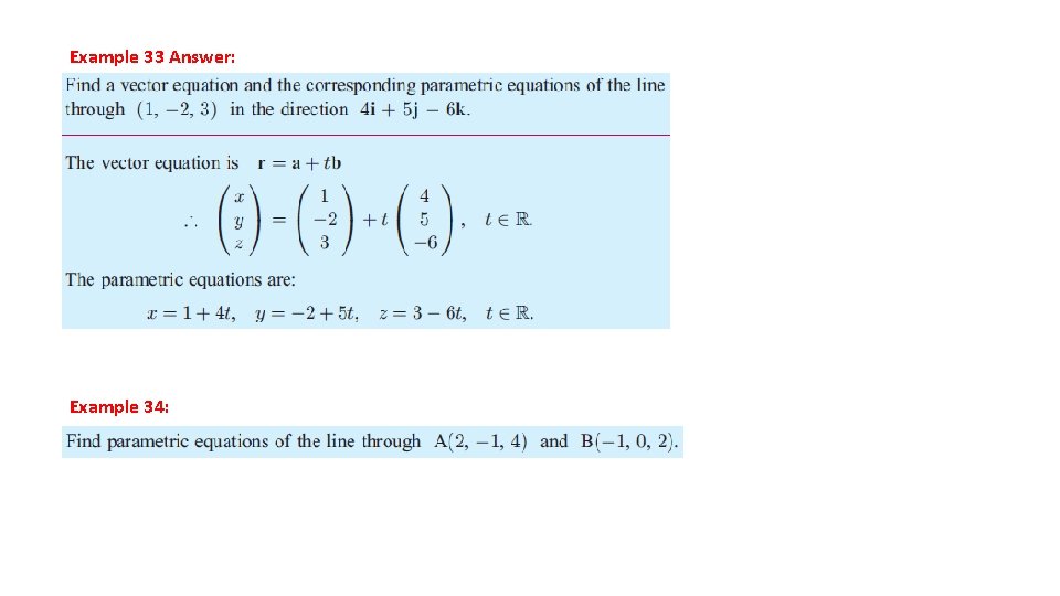 Example 33 Answer: Example 34: 
