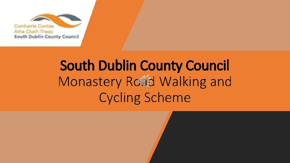 South Dublin County Council Monastery Road Walking and Cycling Scheme 