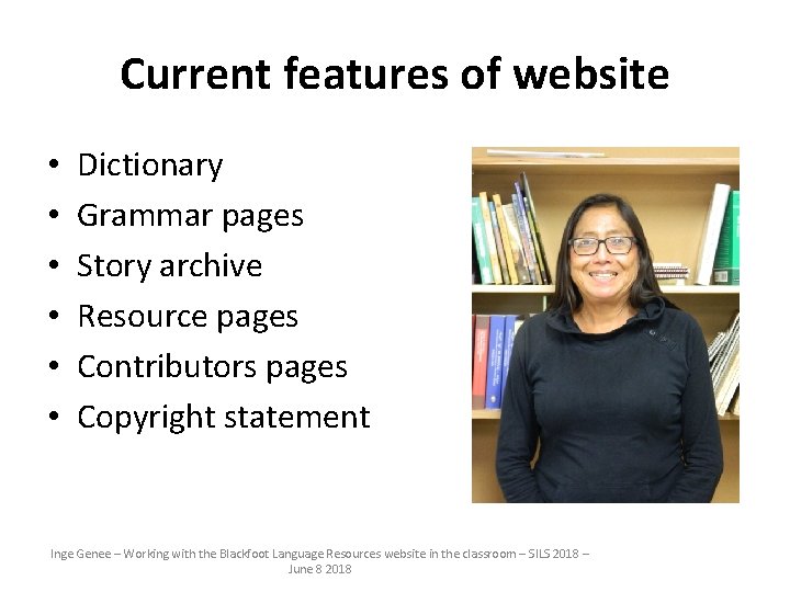 Current features of website • • • Dictionary Grammar pages Story archive Resource pages
