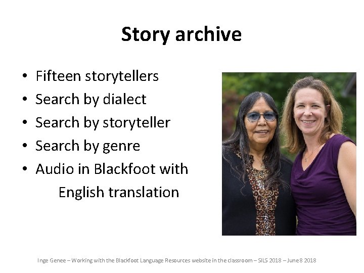 Story archive • • • Fifteen storytellers Search by dialect Search by storyteller Search