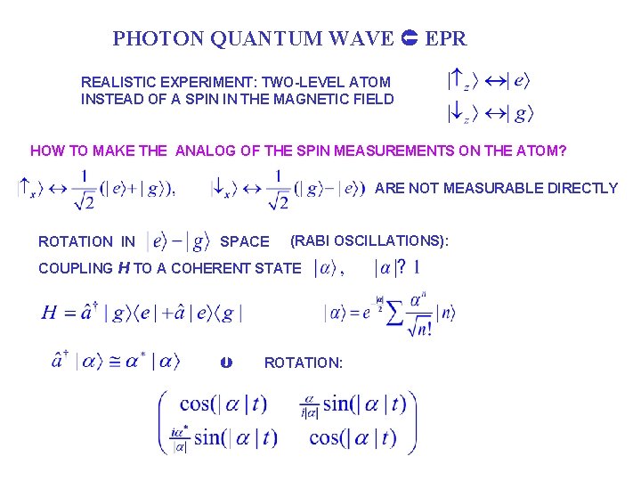 PHOTON QUANTUM WAVE EPR REALISTIC EXPERIMENT: TWO-LEVEL ATOM INSTEAD OF A SPIN IN THE