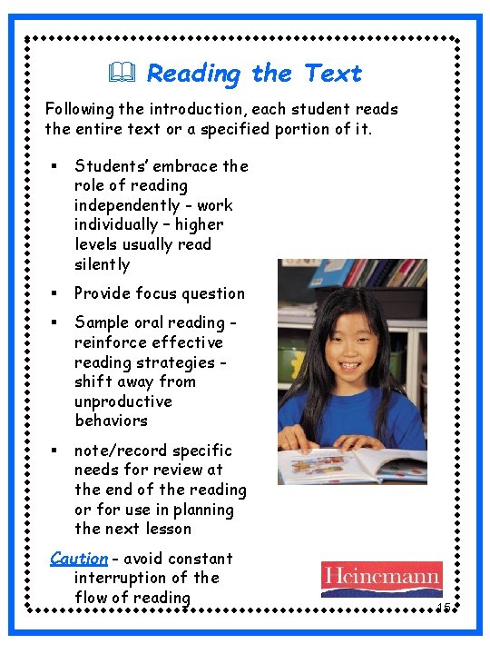 & Reading the Text Following the introduction, each student reads the entire text or