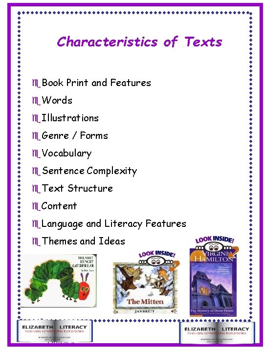 Characteristics of Texts e. Book Print and Features e. Words e. Illustrations e. Genre
