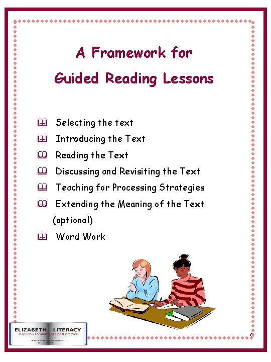 A Framework for Guided Reading Lessons & Selecting the text & Introducing the Text