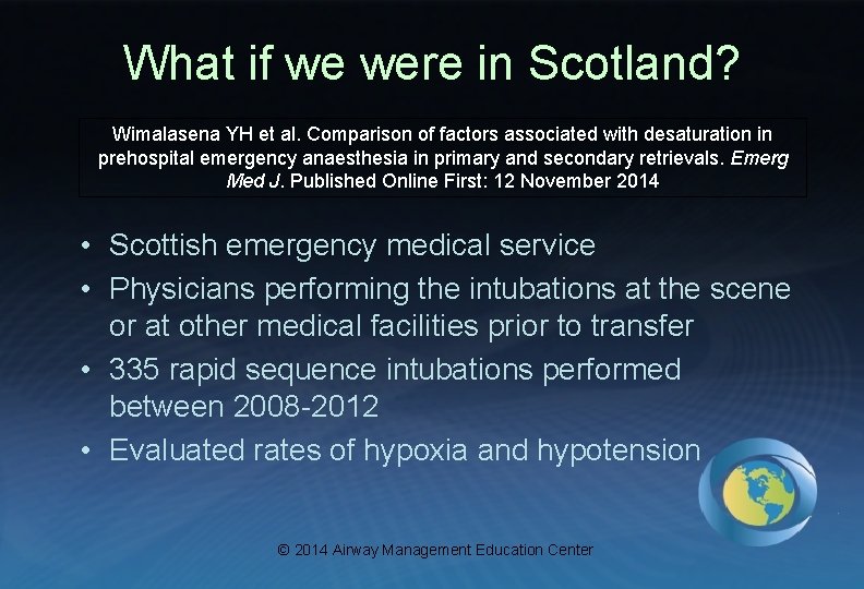 What if we were in Scotland? Wimalasena YH et al. Comparison of factors associated