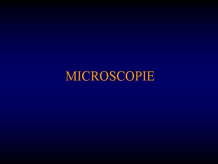 MICROSCOPIE 