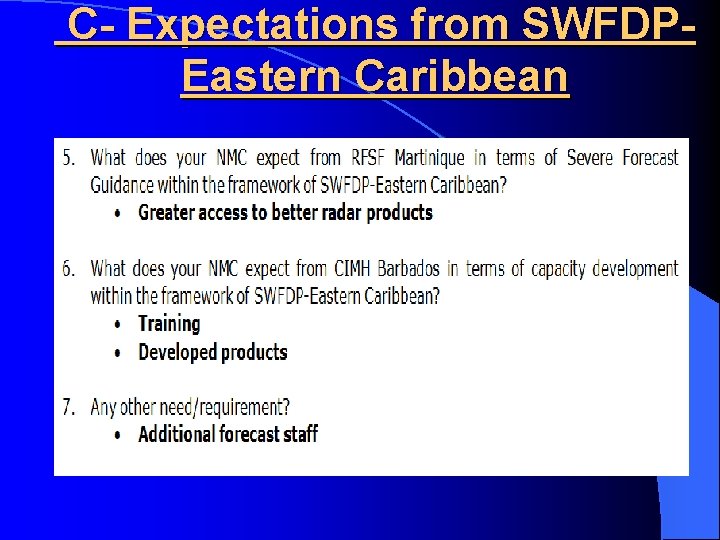 C- Expectations from SWFDPEastern Caribbean 