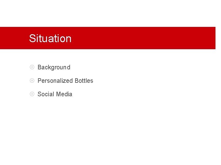 Situation Background Personalized Bottles Social Media 