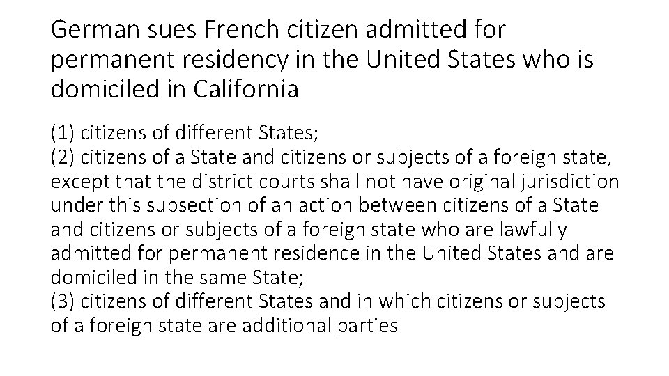 German sues French citizen admitted for permanent residency in the United States who is