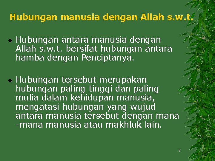 Hubungan manusia dengan Allah s. w. t. Hubungan antara manusia dengan Allah s. w.