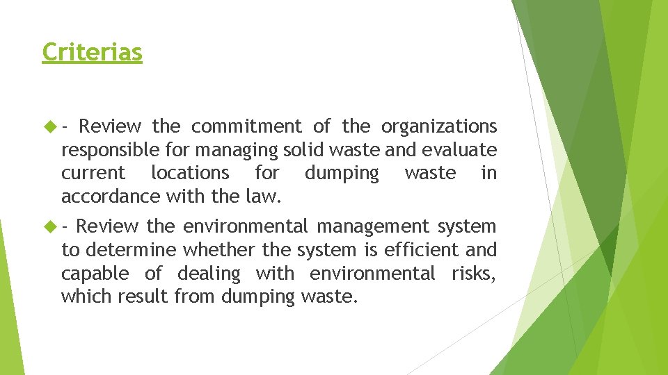 Criterias - Review the commitment of the organizations responsible for managing solid waste and