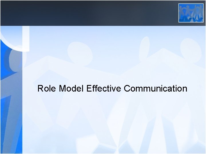  Role Model Effective Communication 