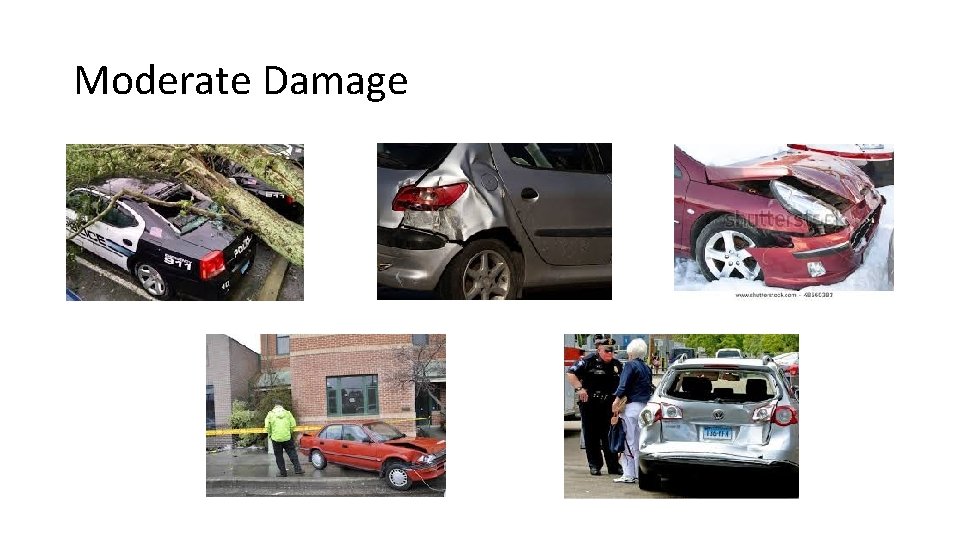 Moderate Damage 