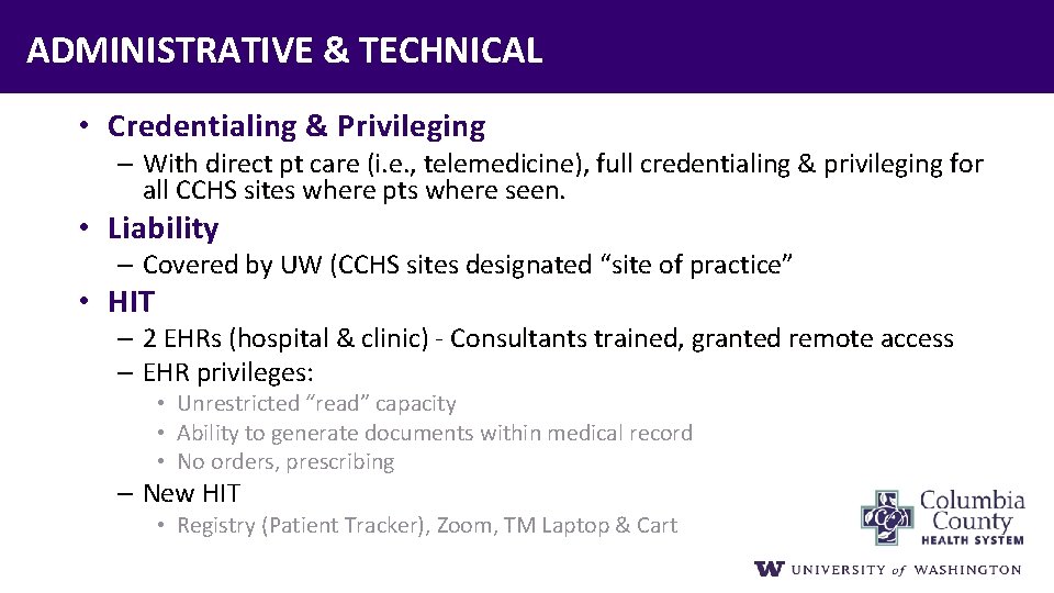 ADMINISTRATIVE & TECHNICAL • Credentialing & Privileging – With direct pt care (i. e.