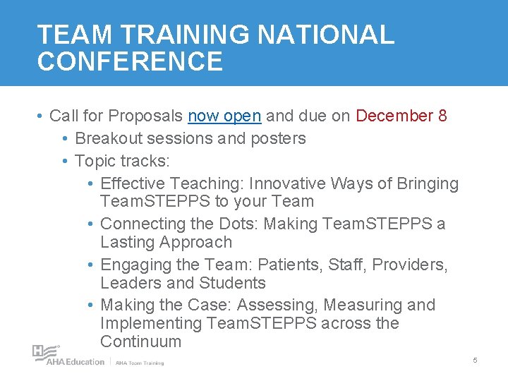 TEAM TRAINING NATIONAL CONFERENCE • Call for Proposals now open and due on December