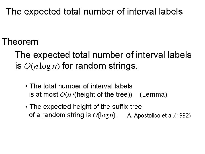 The expected total number of interval labels Theorem The expected total number of interval