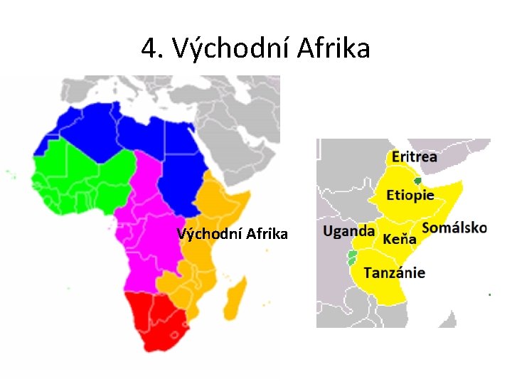 4. Východní Afrika 