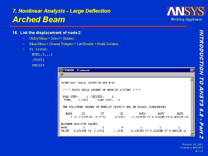 7. Nonlinear Analysis - Large Deflection Arched Beam – – – Utility Menu >