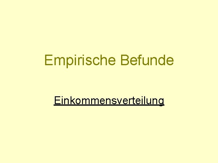 Empirische Befunde Einkommensverteilung 